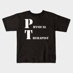 Physical Therapist Physiotherapy Kids T-Shirt